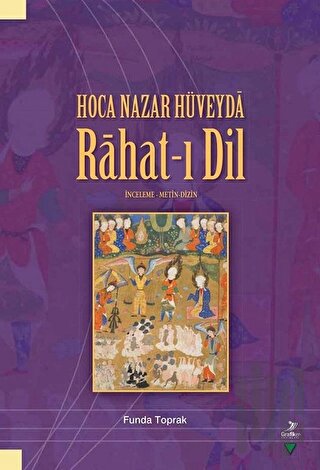 Hoca Nazar Hüveyda Rahat-ı Dil | Kitap Ambarı