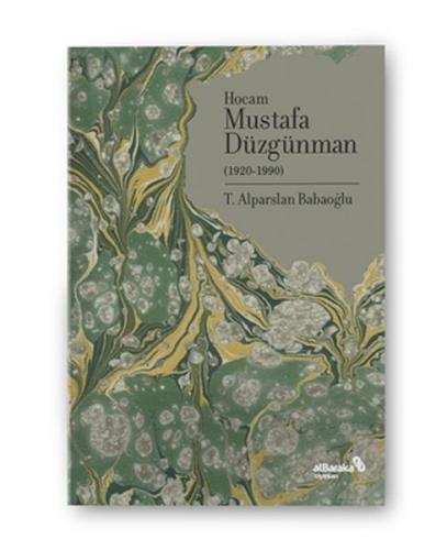 Hocam Mustafa Düzgünman (1920-1990) | Kitap Ambarı