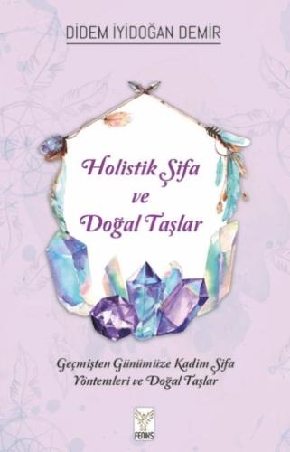 Holistik Şifa ve Doğal Taşlar | Kitap Ambarı