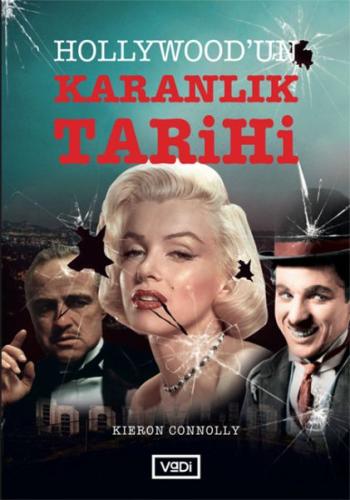 Hollywood’un Karanlık Tarihi | Kitap Ambarı