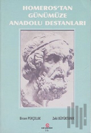 Homeros’tan Günümüze Anadolu Destanları | Kitap Ambarı