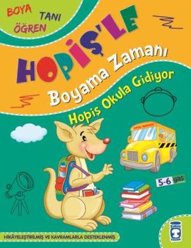 Hopiş Okula Gidiyor - Hopiş'le Boyama Zamanı | Kitap Ambarı