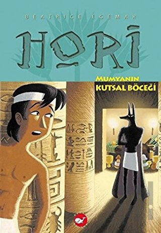 Hori - Mumyanın Kutsal Böceği | Kitap Ambarı