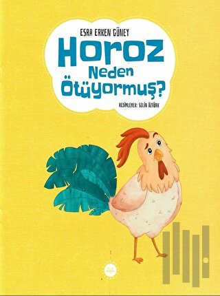 Horoz Neden Ötüyormuş ? | Kitap Ambarı