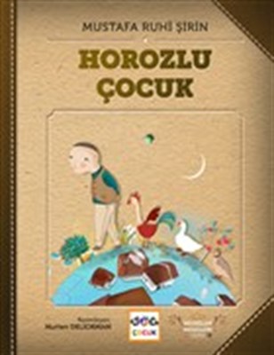 Horozlu Çocuk | Kitap Ambarı