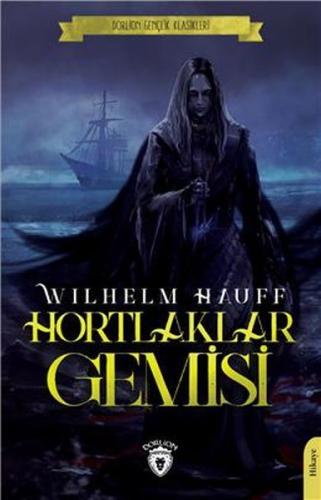 Hortlaklar Gemisi | Kitap Ambarı