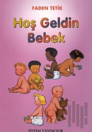 Hoş Geldin Bebek | Kitap Ambarı