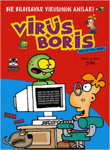 Hoş Geldin Boris Bir Bilgisayar Virüsünün Anıları / Virüs Boris | Kita