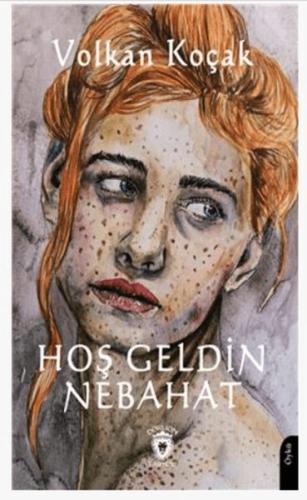 Hoş Geldin Nebahat | Kitap Ambarı