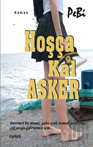 Hoşça Kal Asker | Kitap Ambarı