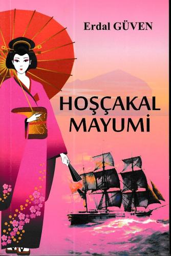 Hoşçakal Mayumi | Kitap Ambarı