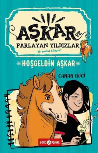 Hoşgeldin Aşkar - Aşkar ve Parlayan Yıldızlar | Kitap Ambarı