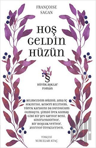 Hoşgeldin Hüzün : Büyük Aşklar Dizisi | Kitap Ambarı