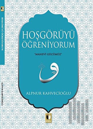 Hoşgörüyü Öğreniyorum | Kitap Ambarı