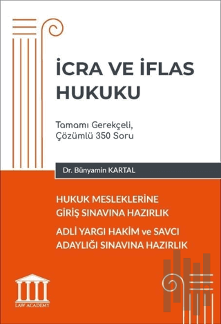 Hukuk Mesleklerine Giriş Sınavına Hazırlık - İcra ve İflas Hukuku | Ki