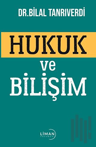 Hukuk ve Bilişim | Kitap Ambarı