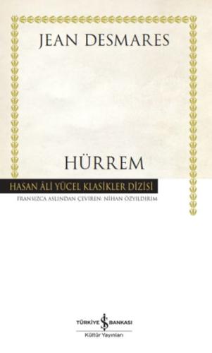 Hürrem - Hasan Ali Yücel Klasikleri | Kitap Ambarı