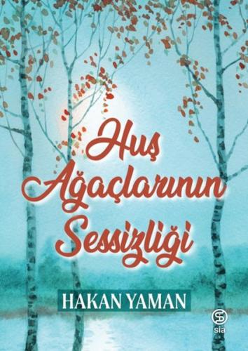 Huş Ağaçlarının Sessizliği | Kitap Ambarı