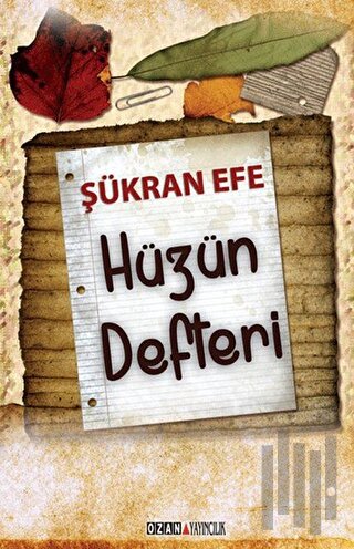 Hüzün Defteri | Kitap Ambarı