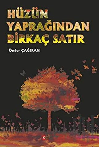 Hüzün Yaprağından Birkaç Satır | Kitap Ambarı