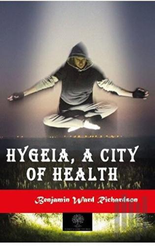 Hygeia, a City of Health | Kitap Ambarı