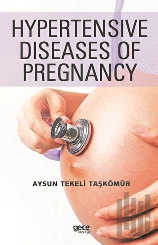 Hypertensive Diseases Of Pregnancy | Kitap Ambarı