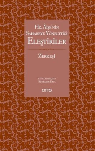 Hz. Aişe’nin Sahabeye Yönelttiği Eleştiriler | Kitap Ambarı