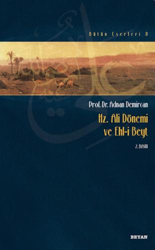 Hz. Ali Dönemi ve Ehli Beyt | Kitap Ambarı