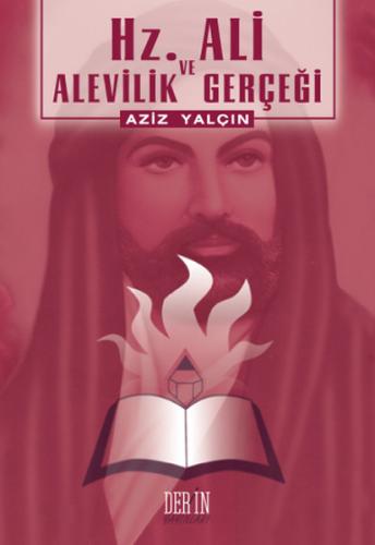 Hz. Ali ve Alevilik Gerçeği | Kitap Ambarı