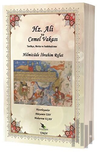 Hz. Ali ve Cemel Vakası Tarihçe, Metin ve Sadeleştirme | Kitap Ambarı