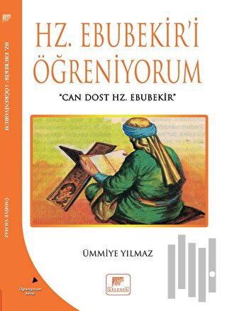 Hz Ebubekir'i Öğreniyorum | Kitap Ambarı