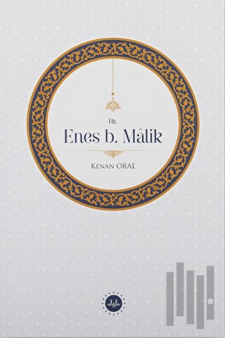 Hz. Enes b. Malik | Kitap Ambarı