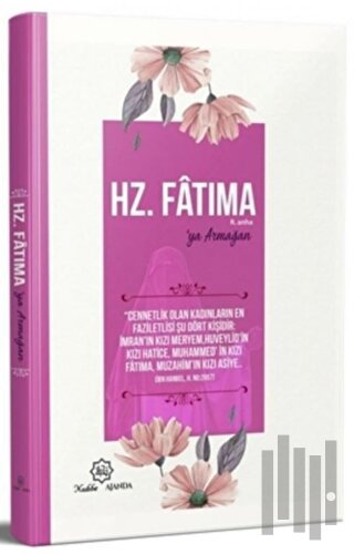 Hz. Fatıma'ya Armağan (Ciltli) | Kitap Ambarı