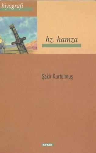 Hz. Hamza | Kitap Ambarı