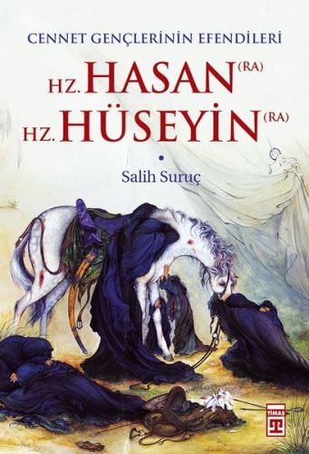 Hz. Hasan (RA) - Hz. Hüseyin (RA) | Kitap Ambarı