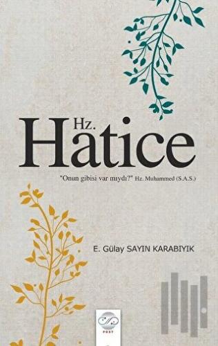 Hz. Hatice | Kitap Ambarı