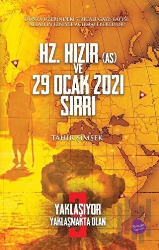 Hz. Hızır (As) ve 29 Ocak 2021 Sırrı | Kitap Ambarı