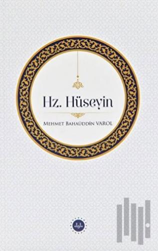 Hz. Hüseyin | Kitap Ambarı