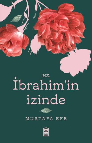 Hz. İbrahim’in İzinde | Kitap Ambarı