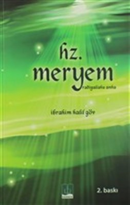 Hz. Meryem (Radiyallahu Anha) | Kitap Ambarı