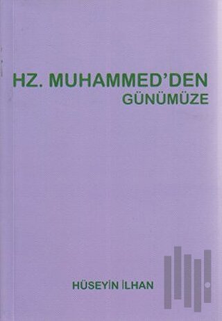 Hz. Muhammed’den Günümüze | Kitap Ambarı