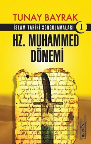 Hz. Muhammed Dönemi | Kitap Ambarı