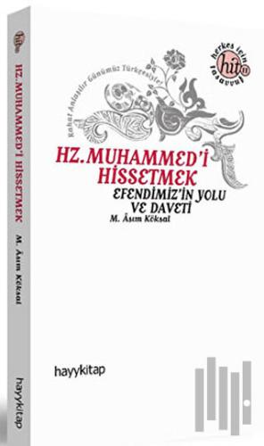 Hz. Muhammed’i Hissetmek | Kitap Ambarı