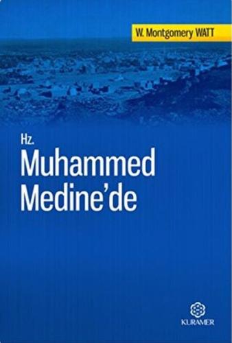 Hz. Muhammed Medine'de | Kitap Ambarı