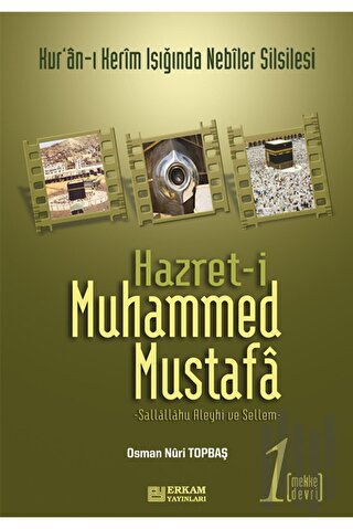 Hz. Muhammed Mustafa Cilt: 1 - Mekke Devri | Kitap Ambarı