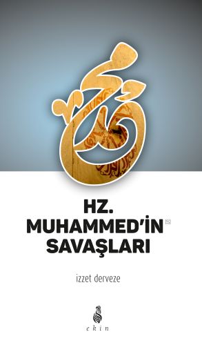 Hz. Muhammed'in Savaşları | Kitap Ambarı