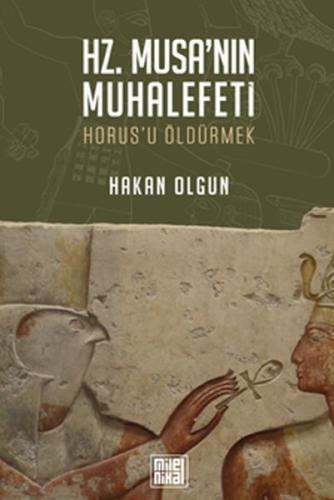 Hz. Musa’nın Muhalefeti | Kitap Ambarı