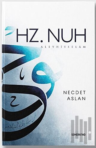 Hz. Nuh Aleyhisselam | Kitap Ambarı