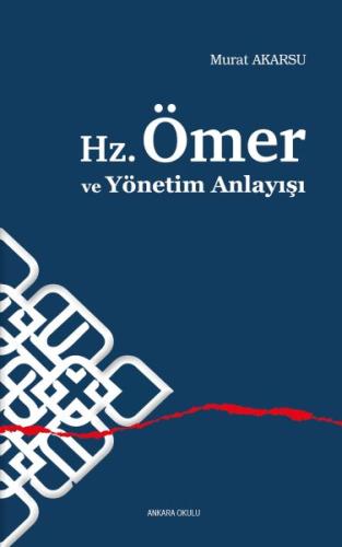 Hz. Ömer ve Yönetim Anlayışı | Kitap Ambarı