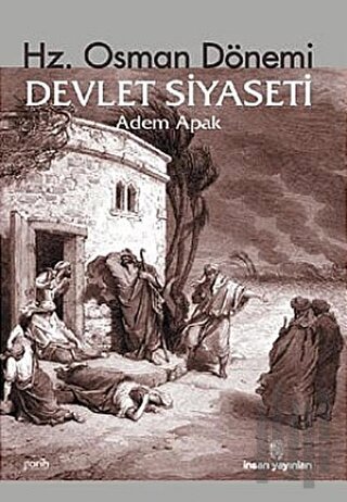 Hz. Osman Dönemi Devlet Siyaseti | Kitap Ambarı